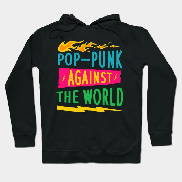 Pop-Punk Against the World Hoodie by SunsetSurf